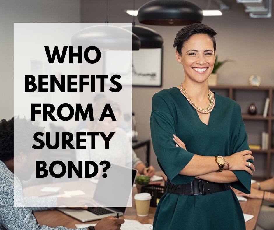 Who Benefits From A Surety Bond? - A business woman and her team.